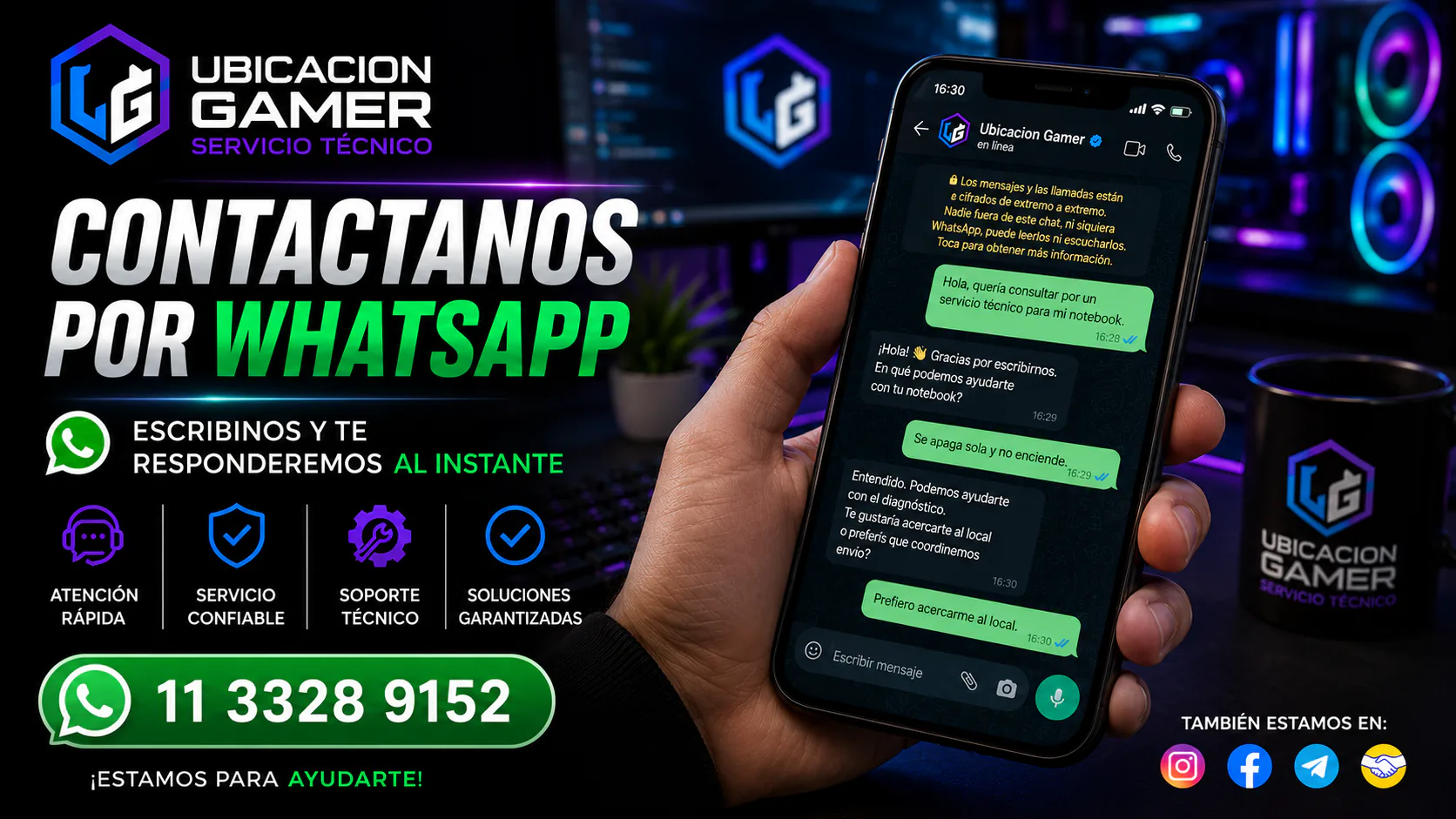 Gráfica de contacto por WhatsApp de Ubicación Gamer con el número 11 3328 9152.